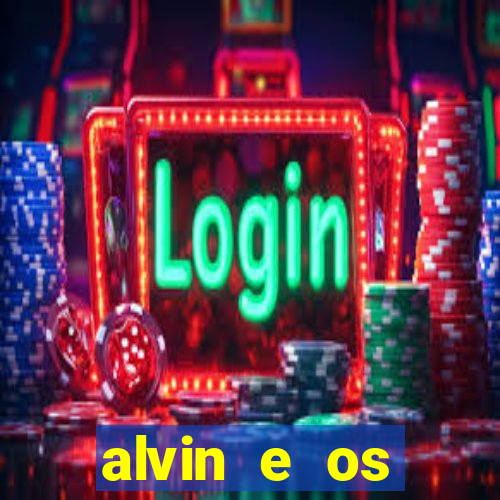 alvin e os esquilos 5